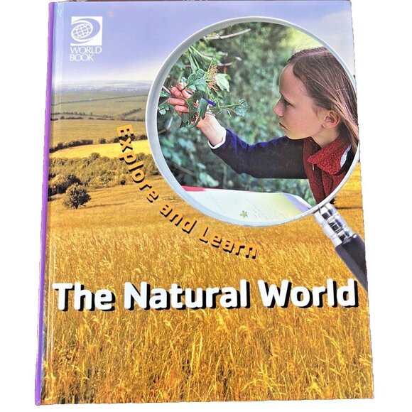World Book Exploring And Learn The Natural World, Volume 3 (2008, Hardcover) - Picture 1 of 5
